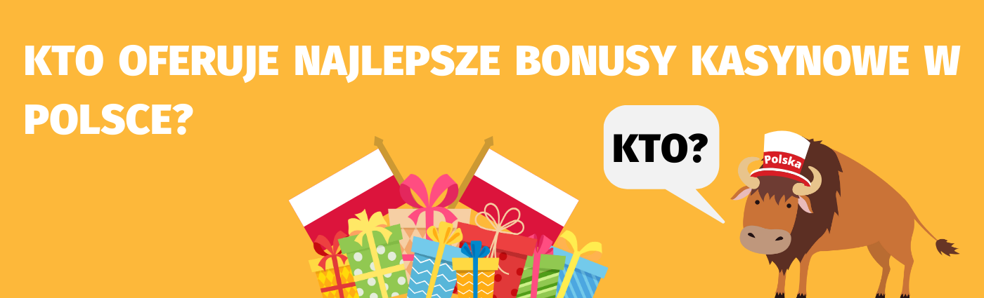 Dowiedz się, które kasyna oferują najlepsze bonusy kasynowe w Polsce!