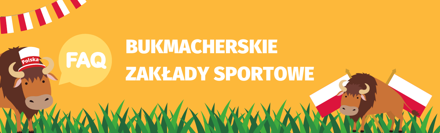 FAQ, czyli najczęściej zadawane pytania o bukmacherskie zakłady sportowe