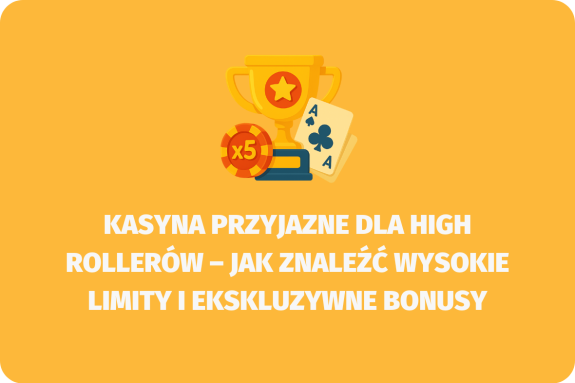 Kasyna przyjazne dla high rollerów – jak znaleźć wysokie limity i ekskluzywne bonusy - (www.kasynonajlepsze.com)