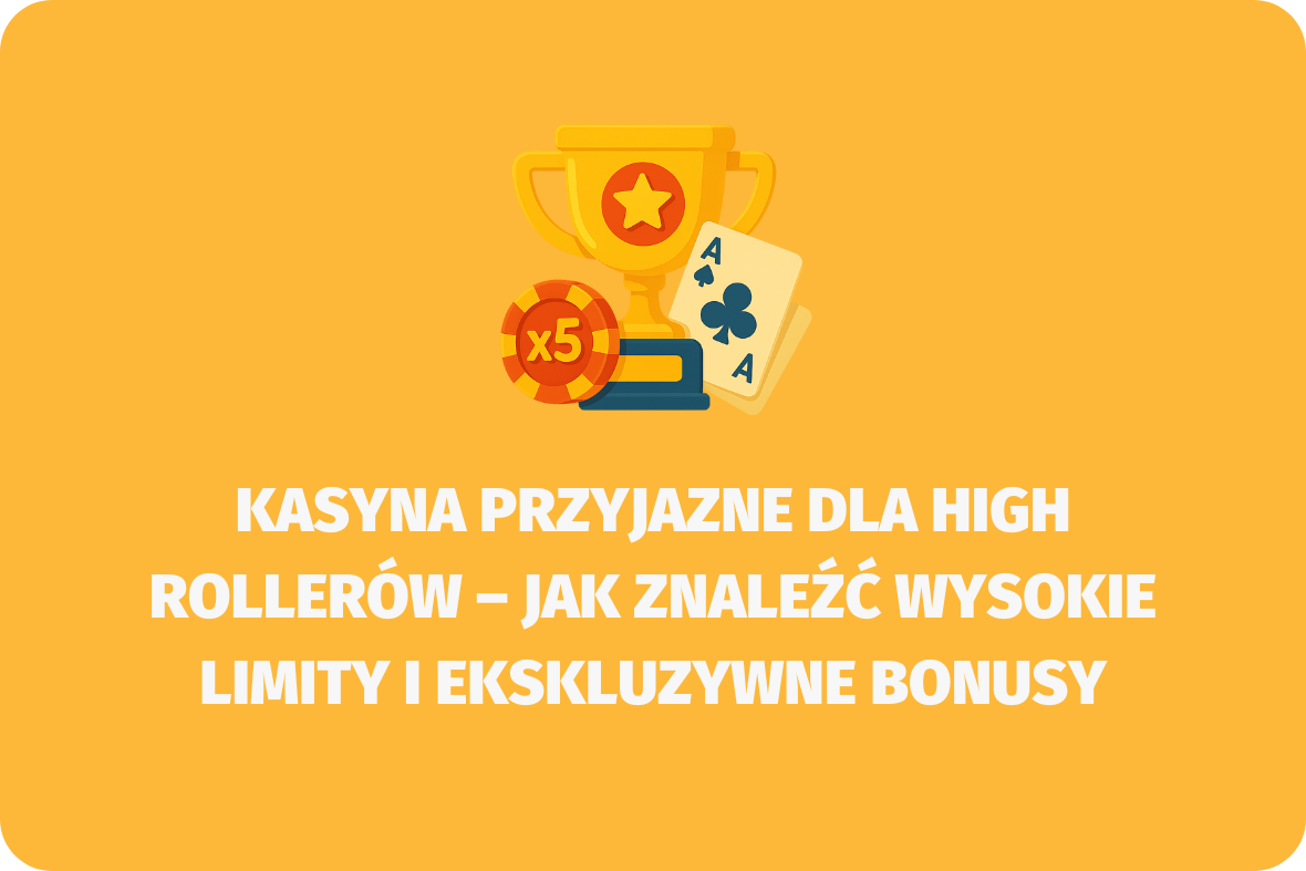 Kasyna przyjazne dla high rollerów – jak znaleźć wysokie limity i ekskluzywne bonusy - (www.kasynonajlepsze.com)